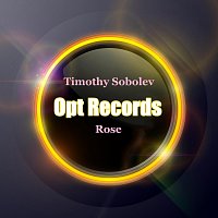 Timothy Sobolev – Rose