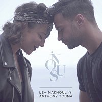 Lea Makhoul, Anthony Touma – A Nous