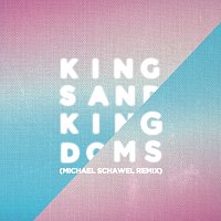People Of The Earth, Michael Schawel – Kings And Kingdoms [Michael Schawel Remix]