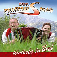 Original Zillertal Sound – Verliabt in Tirol