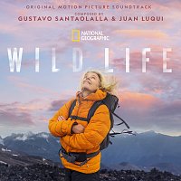 Gustavo Santaolalla, Juan Luqui – Wild Life [Original Motion Picture Soundtrack]
