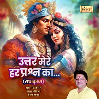 Surya Raj Kamal, Aishwarya Anand – Uttar Mere Har Prashn Ka (From "RadhaKrishn")