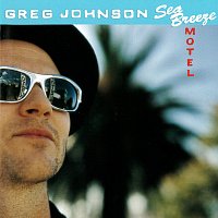 Greg Johnson – Sea Breeze Motel