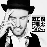 Ben Saunders – All Over