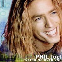 Phil Joel – Watching Over You