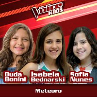 Duda Bonini, Isabela Bednarski, Sofia Nunes – Meteoro [Ao Vivo / The Voice Brasil Kids 2017]