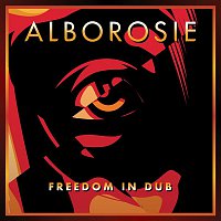 Alborosie – Freedom In Dub