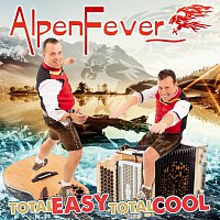 AlpenFever – Total Easy, Total Cool