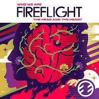 Fireflight – Who We Are: The Head And The Heart