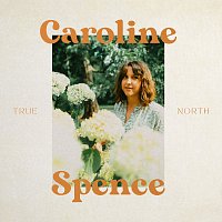Caroline Spence – Clean Getaway