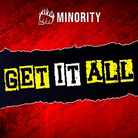 Minority – Get It All