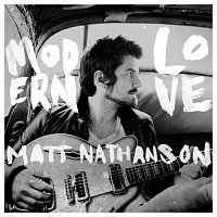Matt Nathanson – Modern Love [Deluxe Edition]