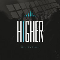 ResLife Worship – Higher
