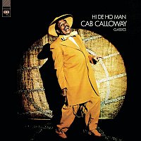 Cab Calloway – Hi De Ho Man