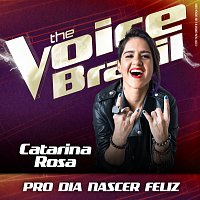 Catarina Rosa – Pro Dia Nascer Feliz [Ao Vivo No Rio De Janeiro / 2019]