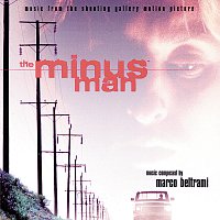 Marco Beltrami – The Minus Man [Music From The Shooting Gallery Motion Picture]