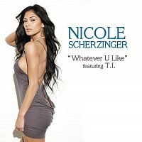 Nicole Scherzinger, T.I. – Whatever U Like
