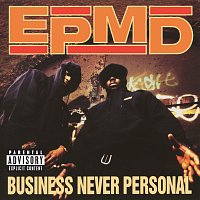 EPMD – Business Never Personal