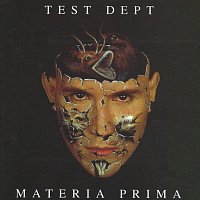 Test Dept. – Materia Prima [Live]