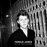 Fergus James – All Of The Colours