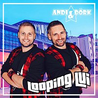 Andi & Dork – Looping Lui