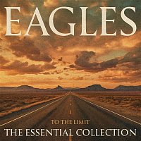 Eagles – Take It to the Limit (2013 Remaster)