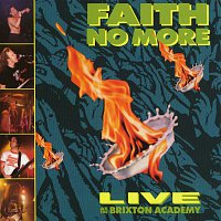 Faith No More – Live At The Brixton Academy