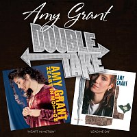 Amy Grant – Double Take: Heart In Motion & Lead Me On