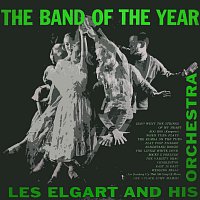Les Elgart, His Orchestra – The Band Of The Year