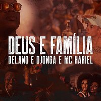 Delano, Djonga e MC Hariel – Deus e família