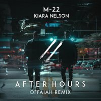 After Hours [OFFAIAH Remix]