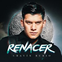 Chayín Rubio – Renacer