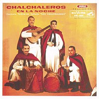 Los Chalchaleros – Los Chalchaleros En La Noche