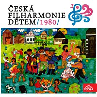 Česká filharmonie – Česká filharmonie dětem /1980/