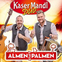 Kasermandl Duo – Almen statt Palmen