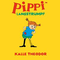 Astrid Lindgren Deutsch, Pippi Langstrumpf – Kalle Theodor