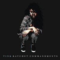 Tink – Ratchet Commandments