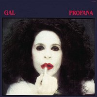 Gal Costa – Profana