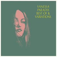 Vanessa Paradis – Best Of & Variations