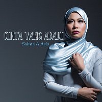 Salma A. Asis – Cinta Yang Abadi