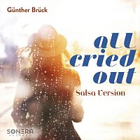 Gunther Bruck – All Cried Out (Salsa Version)