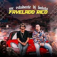 MC Estudante, DJ Batata – Favelado Rico