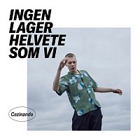 Cezinando – Ingen lager helvete som vi