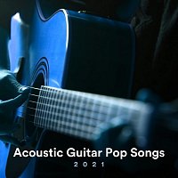 Přední strana obalu CD Acoustic Guitar Pop Songs 2021