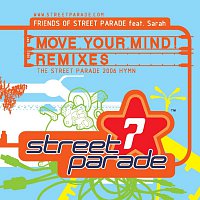 Friends Of Street Parade – Move Your Mind [Remixes]