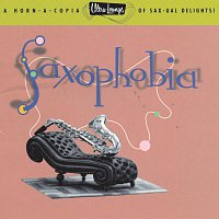 Různí interpreti – Ultra-Lounge: Saxophobia