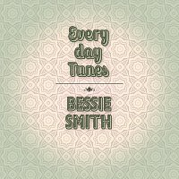 Bessie Smith – Everyday Tunes.