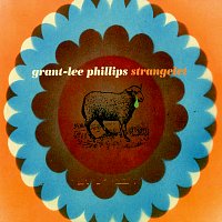 Grant-Lee Phillips – Strangelet