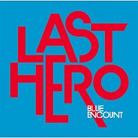 BLUE ENCOUNT – LAST HERO