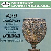 London Symphony Orchestra, Antal Dorati – Wagner: Preludes & Overtures